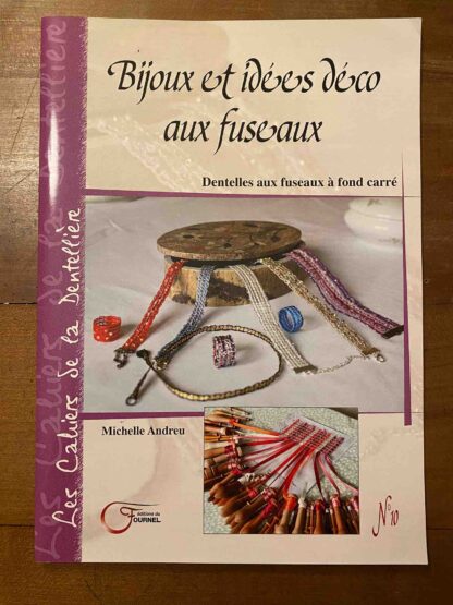 Bijoux et idées déco aux fuseaux, Michelle Andreu