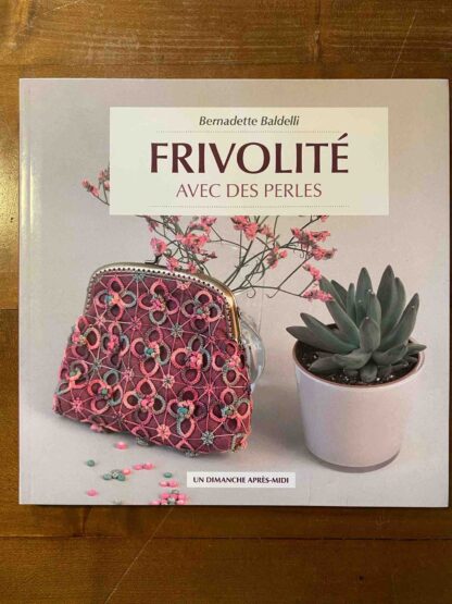Frivolité avec des perles, Bernadette Baldelli