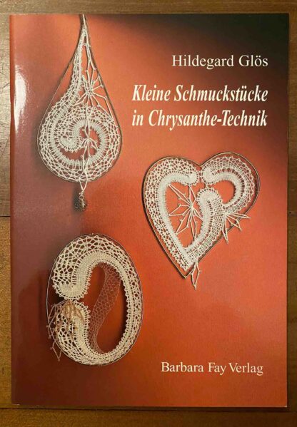 Kleine Schmuckstücke in Chrysanthe-Technik, Hildegard Glös